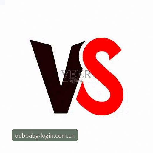 欧博abg最新网址 欧博ABG官网 vs 第三方镜像站:2026新版登录入口选择指南